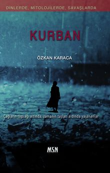 Kurban & Dinlerde, Mitolojilerde, Savaşlarda 