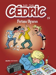 Cedric 15 / Fırtına Uyarısı