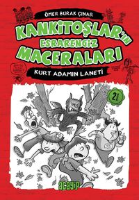 Kurt Adamın Laneti / Kankitoşlar'ın Esrarengiz Maceraları 1