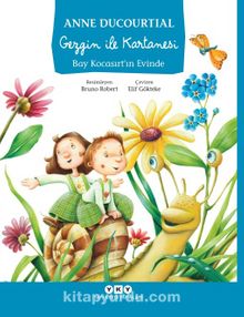 Gezgin İle Kartanesi Bay Kocasırt’ın Evinde - Anne Ducourtial