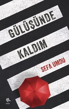 Gülüşünde Kaldım