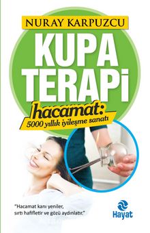 Kupa Terapi (Hacamat) - Nuray Karpuzcu