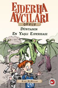 Ejderha Avcıları Okulu 16 & Dünyanın En Yaşlı Ejderhası