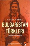 Bulgaristan Türkleri Üzerine Araştırmalar (2 Kitap)