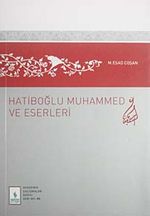 Hatiboğlu Muhammed ve Eserleri