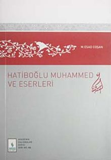 Hatiboğlu Muhammed ve Eserleri