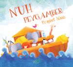 Nuh Peygamber - Prophet Noah 