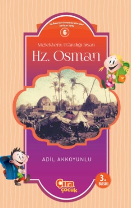 Meleklerin Utandığı İnsan Hz. Osman 
