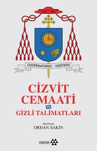 Cizvit Cemaati  ve Gizli Talimatları