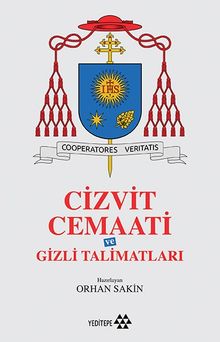 Cizvit Cemaati  ve Gizli Talimatları