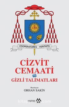 Cizvit Cemaati  ve Gizli Talimatları - Bilinmeyen Yazar
