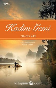 Kadim Gemi - Zhang Wei