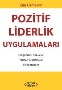Pozitif Liderlik Uygulamaları