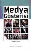 Medya G&ouml;sterisi