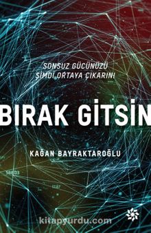 Bırak Gitsin - Kağan Bayraktaroğlu