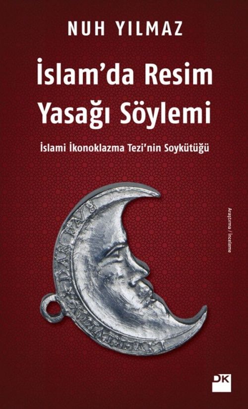 İslam'da Resim Yasağı Söylemi