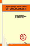 Şiir Çözümlemeleri & Tanzimat'tan Bugüne Yeni Türk Edebiyatı”