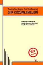 Şiir Çözümlemeleri & Tanzimat'tan Bugüne Yeni Türk Edebiyatı”