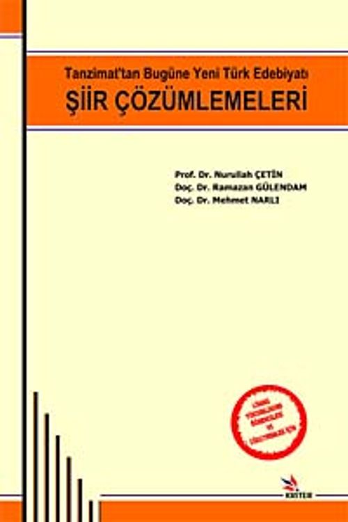 Şiir Çözümlemeleri & Tanzimat'tan Bugüne Yeni Türk Edebiyatı”