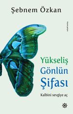 Yükseliş Gönlün Şifası