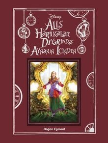 Alis Harikalar Diyarında Aynanın İçinden