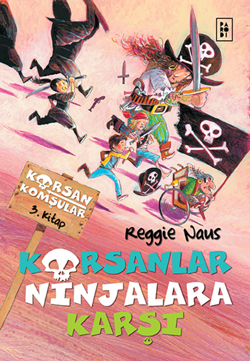Korsanlar Ninjalara Karşı / Korsan Komşular 3