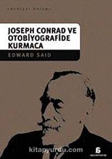Joseph Conrad ve Otobiyografide Kurmaca
