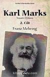 Karl Marks & Yaşam Öyküsü (Cilt:2)