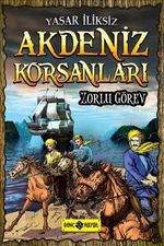 Zorlu Görev / Akdeniz Korsanları 1