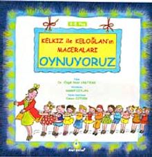 Oynuyoruz / Kelkız ile Keloğlan'ın Maceraları