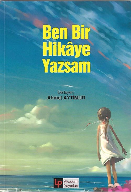 Ben Bir Hikaye Yazsam 