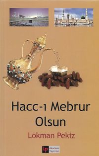 Hacc-ı Mebrur Olsun