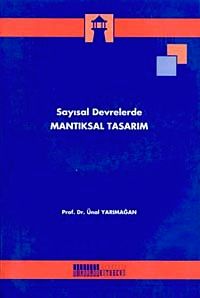 Sayısal Devrelerle Mantıksal Tasarım