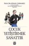 &Ccedil;ocuk Yetiştirmek Sanattır