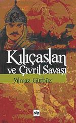 Kılıçaslan ve Çivril Savaşı