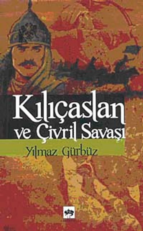 Kılıçaslan ve Çivril Savaşı