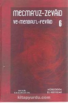 Mecmau'z-Zevaid ve Menbau'l Fevaid 6. Cilt