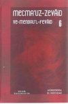 Mecmau'z-Zevaid ve Menbau'l Fevaid 6. Cilt