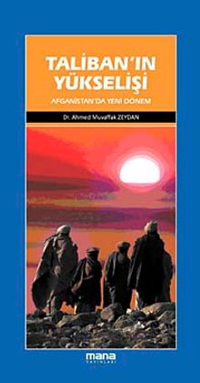 Taliban'ın Yükselişi & Afganistan'da Yeni Dönem