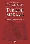 A Summary Catalogue of the Turkish Makams