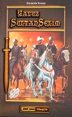 Gençler İçin Yavuz Sultan Selim