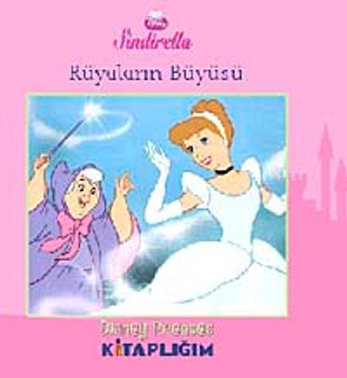 Sindirella Rüyaların Büyüsü