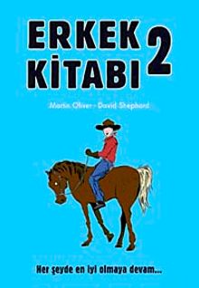 Erkek Kitabı-2 & Her Şeyde En İyi Nasıl Olunur?