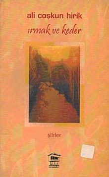 Irmak ve Keder