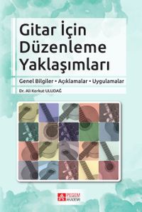 Gitar İçin Düzenleme Yaklaşımları