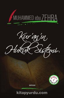 Kur'an'ın Hukuk Sistemi (İki Dil Bir Kitap - Arapça-Türkçe) - Prof.Dr. Muhammed Ebu Zehra