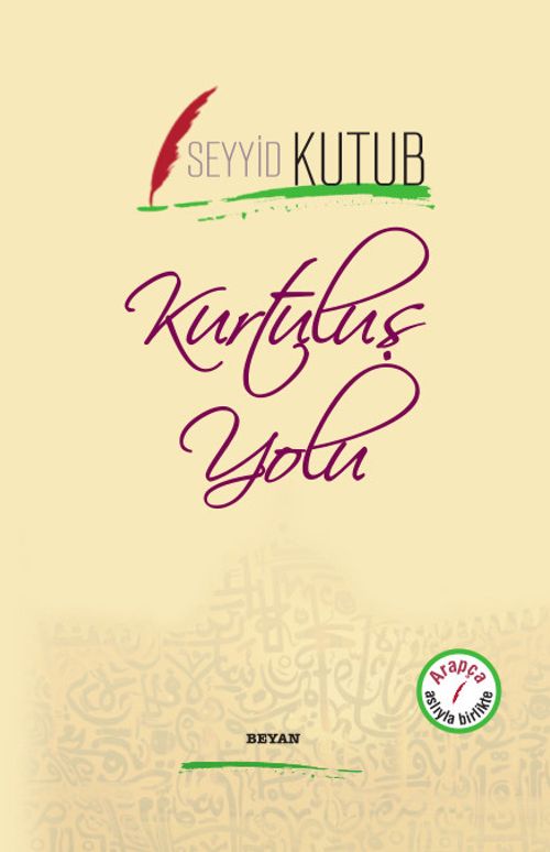Kurtuluş Yolu (İki Dil Bir Kitap - Arapça-Türkçe)