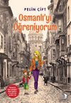 Osmanlı'yı &Ouml;ğreniyorum