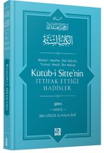 Kütüb-i Sitte'nin İttifak Ettiği Hadisler