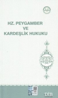 Hz. Peygamber ve Kardeşlik Hukuku
